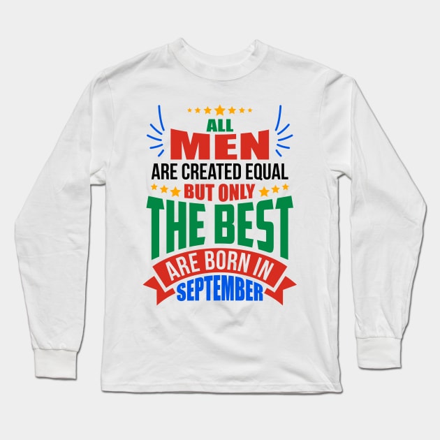 SEPTEMBER Birthday Special - MEN Long Sleeve T-Shirt by TheArtism